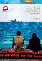 Okładka książki Dubaj i Zjednoczone Emiraty Arabskie Joanna Składanek