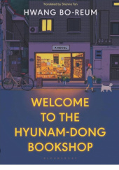 Okładka książki Welcome to the Hyunam-Dong Bookshop Hwang Bo-reum