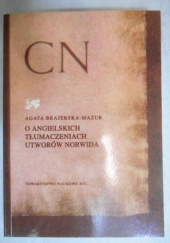 Okładka książki O angielskich tłumaczeniach utworów Norwida Agata Brajerska-Mazur
