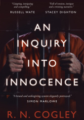 Okładka książki An Inquiry Into Innocence R.N. Cogley