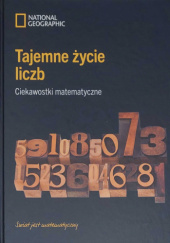 Okładka książki Tajemne życie liczb. Ciekawostki matematyczne Joaquín Navarro