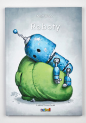 Okładka książki Roboty Matt Dixon