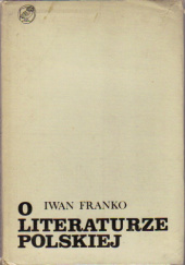 Okładka książki O literaturze polskiej Iwan Franko