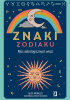 Okładka książki Znaki zodiaku. Moc astrologicznych więzi Alise Morales