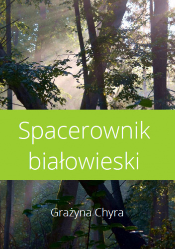 Spacerownik białowieski