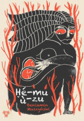 Okładka książki Ḫé-mu-ù-zu Beniamin Tytus Muszyński