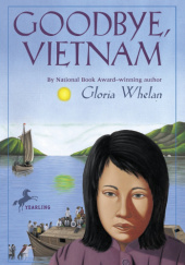 Okładka książki Goodbye, Vietnam Gloria Whelan