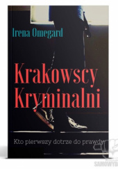 Okładka książki Krakowscy Kryminalni Irena Omegard