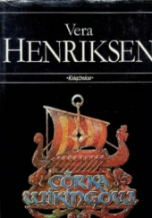 Okładka książki Córka Wikingów Vera Henriksen