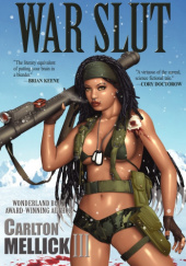 Okładka książki War Slut Carlton Mellick III