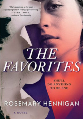 Okładka książki The Favorites Rosemary Hennigan