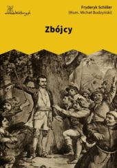 Okładka książki Zbójcy Friedrich Schiller