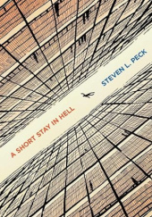 Okładka książki A Short Stay in Hell Steven L. Peck