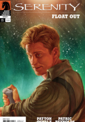 Okładka książki Serenity: Float Out autora Patton Oswalt, 
