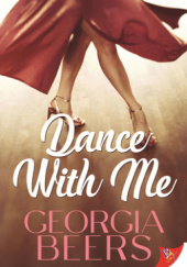 Okładka książki Dance With Me Georgia Beers