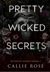 Okładka książki Pretty Wicked Secrets Callie Rose
