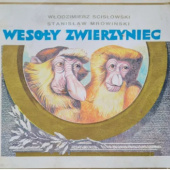 Okładka książki Wesoły zwierzyniec Stanisław Mrowiński, Włodzimierz Scisłowski