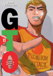 Okładka książki GTO: Great Teacher Onizuka #11 Tōru Fujisawa