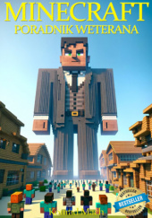 Okładka książki Minecraft. Poradnik weterana Konrad Mach