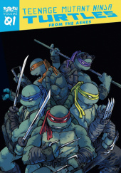 Okładka książki Teenage Mutant Ninja Turtles: Reborn Vol. 1 - From The Ashes Sophie Campbell