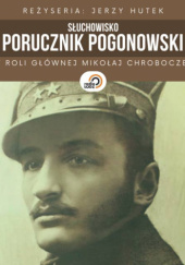 Okładka książki Porucznik Pogonowski Jerzy Hutek