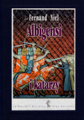 Okładka książki Albigensi i katarzy Fernand Niel