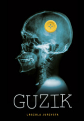 Okładka książki Guzik Urszula Jurzysta