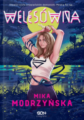 Okładka książki Welesówna Mika Modrzyńska