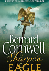 Okładka książki Sharpe’s Eagle Bernard Cornwell