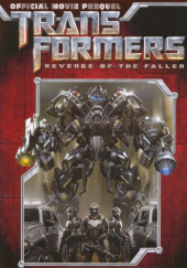 Okładka książki Transformers: Revenge of the Fallen - Alliance Alex Milne