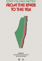 Okładka książki From the River to the Sea. Essays for a Free Palestine Sai Englert, Michal Schatz, Rosie Warren