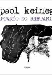 Okładka książki Powrót do Bretanii Paol Keineg