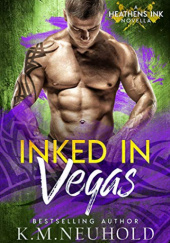 Okładka książki Inked in Vegas K.M. Neuhold
