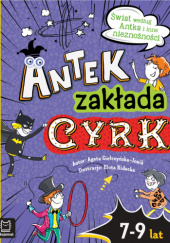 Okładka książki Antek zakłada cyrk Agata Giełczyńska-Jonik