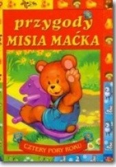 Okładka książki Przygody misia Maćka Justyna Święcicka
