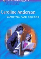 Okładka książki Samotna pani doktor Caroline Anderson