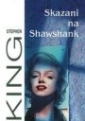 Okładka książki Skazani na Shawshank Stephen King