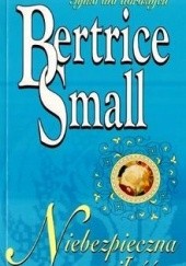 Okładka książki Niebezpieczna miłość Bertrice Small