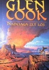 Okładka książki Nadciąga zły los Glen Cook