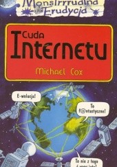 Okładka książki Cuda Internetu Michael Cox