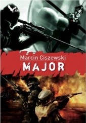 Okładka książki Major Marcin Ciszewski