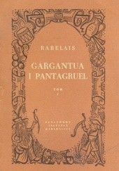 Okładka książki Gargantua i  Pantagruel. T. 1-2 François Rabelais