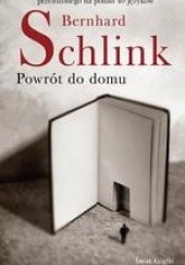Okładka książki Powrót do domu Bernhard Schlink