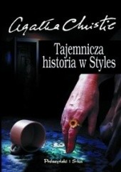 Okładka książki Tajemnicza historia w Styles Agatha Christie