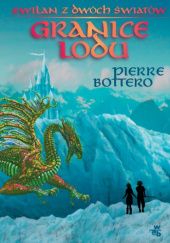Okładka książki Granice lodu Pierre Bottero