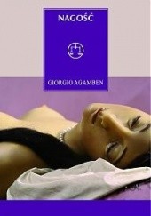 Okładka książki Nagość Giorgio Agamben