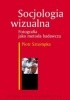 Okładka książki Socjologia wizualna. Fotografia jako metoda badawcza Piotr Sztompka