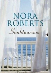 Okładka książki Sanktuarium Nora Roberts