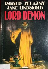 Okładka książki Lord Demon Jane Lindskold, Roger Zelazny