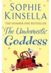 Okładka książki Undomestic Goddess Sophie Kinsella